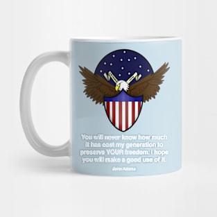 To Preserve Your Freedom Mug